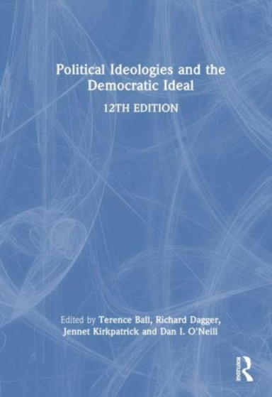 Political Ideologies And The Democratic Ideal
