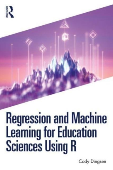Regression And Machine Learning For Education Sciences Using