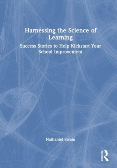 Harnessing The Science of Learning Success Stories To Help K