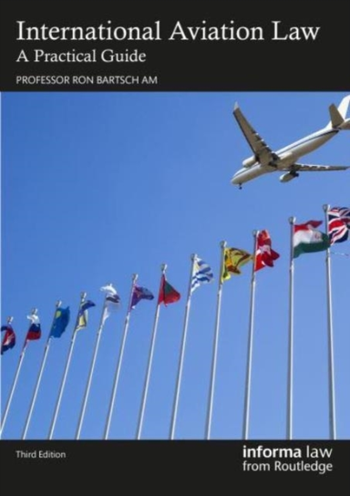 International Aviation Law A Practical Guide