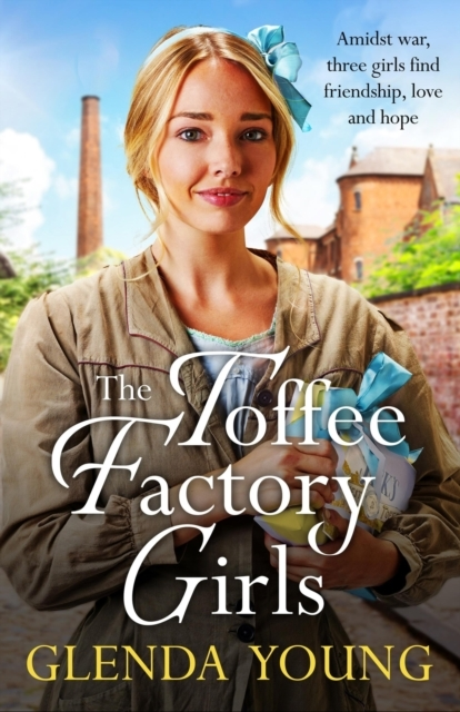 Billede af The Toffee Factory Girls The First In An Unforgettable Warti