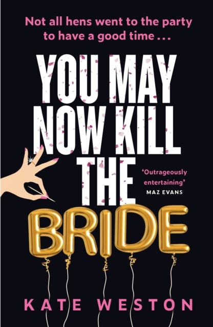 Billede af You May Now Kill The Bride A Hilarious, Deliciously Dark Thr