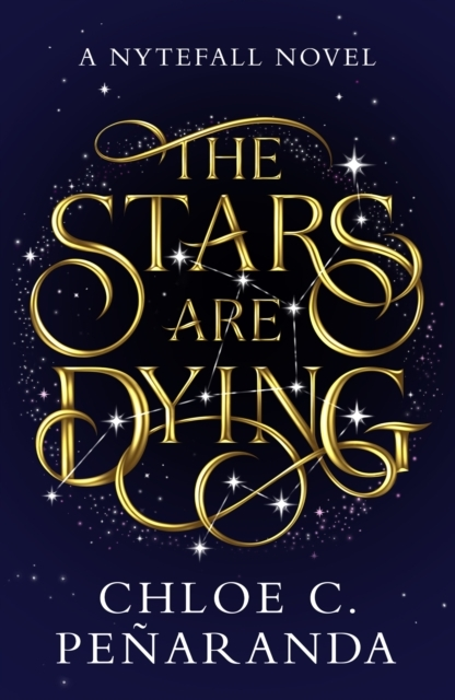 Billede af The Stars Are Dying The Epic Dark Romantasy With Star-Crosse