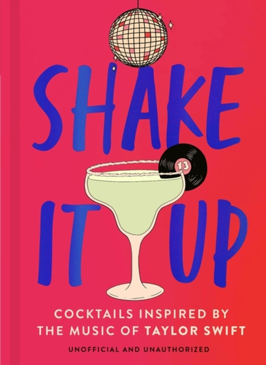 Shake It Up Delicious Cocktails Inspired By The Music Of Tay