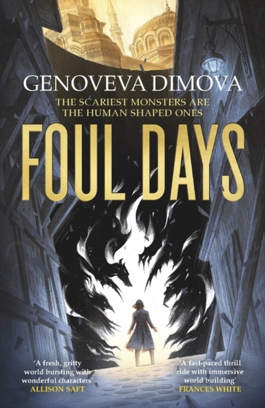 Foul Days Book One Of The Witch'S Compendium Of Monsters