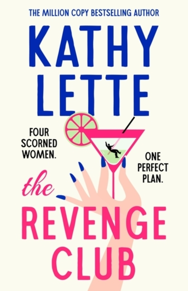 The Revenge Club The Wickedly Witty New Novel From A Million