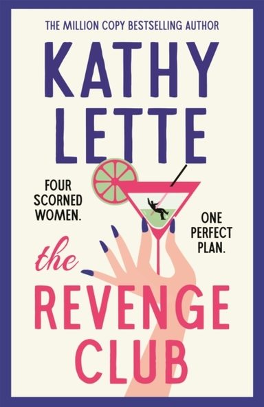 The Revenge Club The Wickedly Witty New Novel From A Million