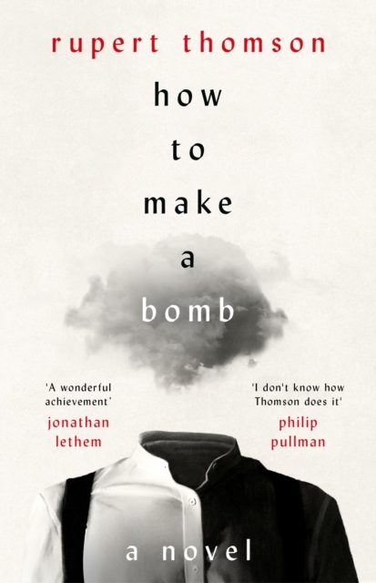 Billede af How To Make A Bomb A Novel