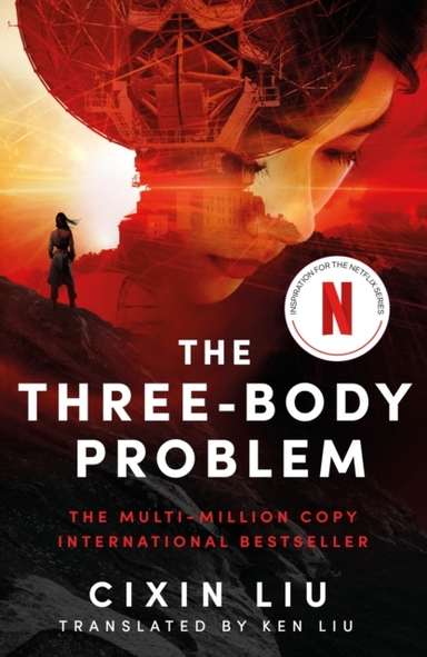 The Three-Body Problem Now A Major Netflix Series