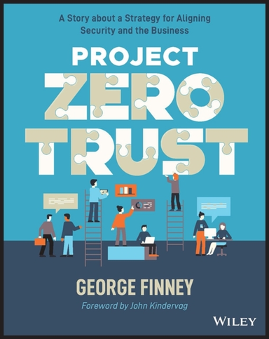 Project Zero Trust A Story About A Strategy For Aligning Sec