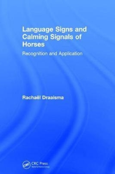 Language Signs And Calming Signals Of Horses Recognition And