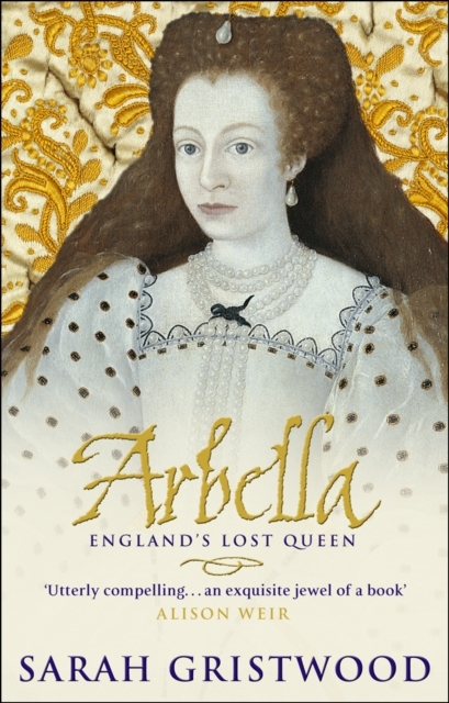 Billede af Arbella: England'S Lost Queen