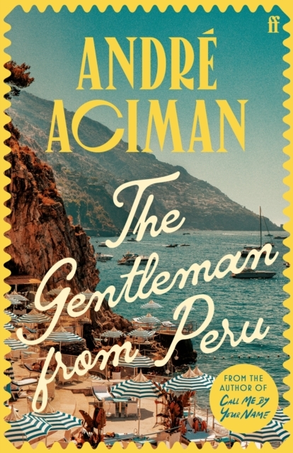 Billede af The Gentleman From Peru A Dazzling Summer Story From The Bes