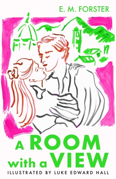 A Room With A View The Illustrated Edition