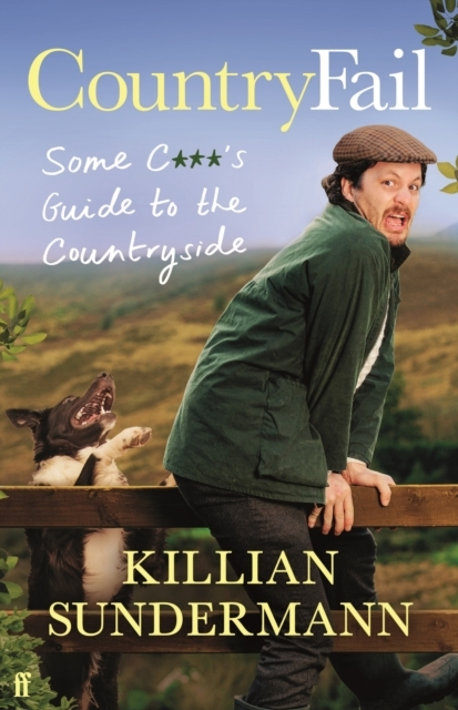 Billede af Countryfail Some C***'S Guide To The Countryside