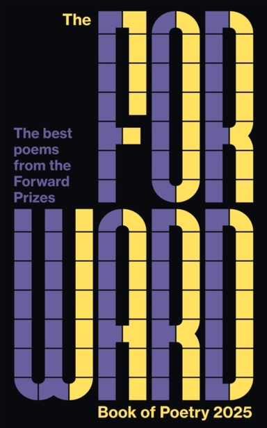 The Forward Book Of Poetry 2025