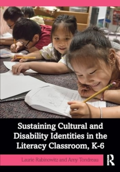 Sustaining Cultural And Disability Identities In The Literac