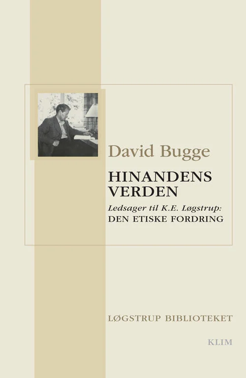 Billede af Hinandens verden. Ledsager til Den etiske fordring & Kompendium til Den etiske fordring