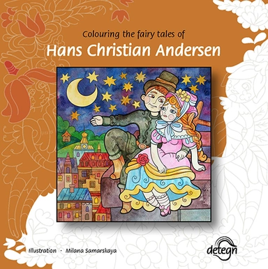 Colouring the Fairy Tales of Hans Christian Andersen