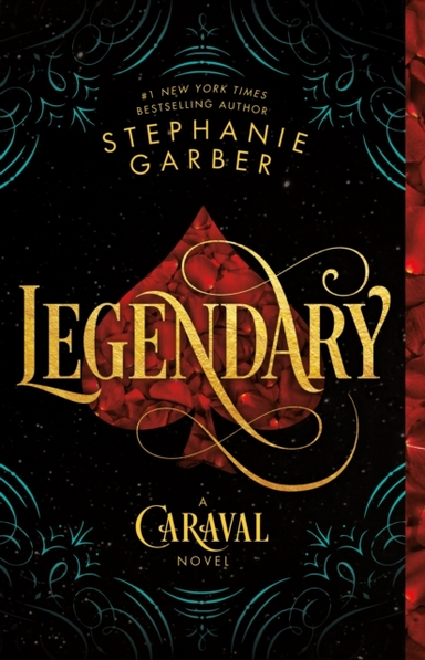 Legendary A Caraval Novel