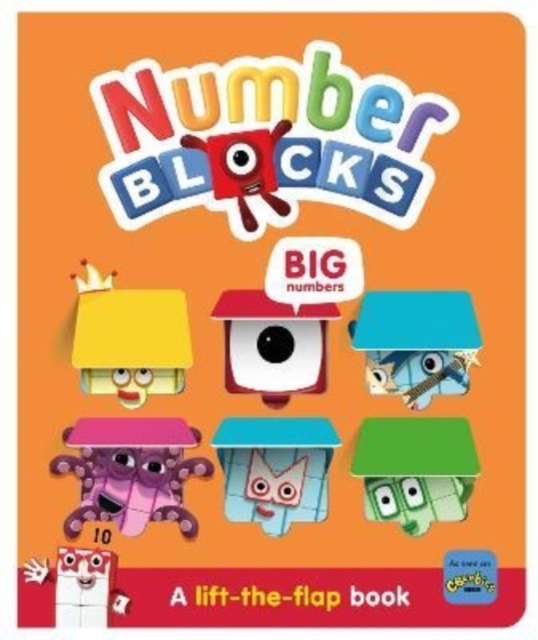 Billede af Numberblocks Big Numbers: A Lift The Flap Book