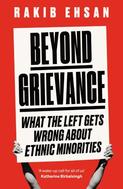 Billede af Beyond Grievancewhat The Left Gets Wrong About Ethnic Minori