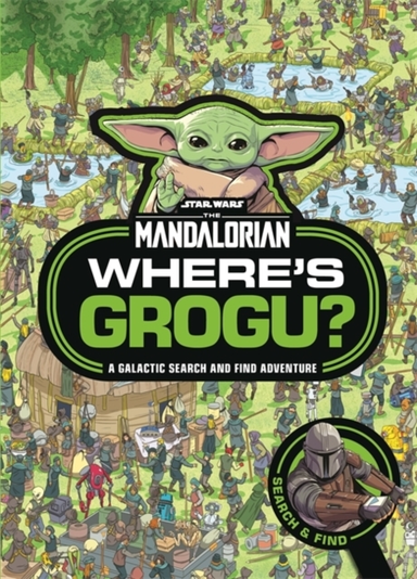 Where's Grogu?A Star Wars The Mandalorian Search And Find A
