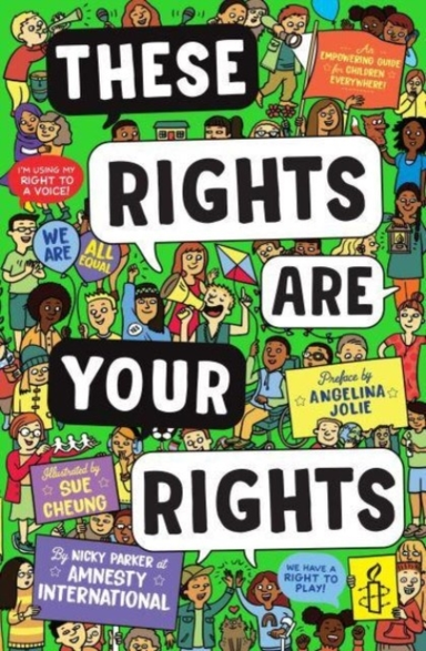These Rights Are Your Rightsan Empowering Guide For Children