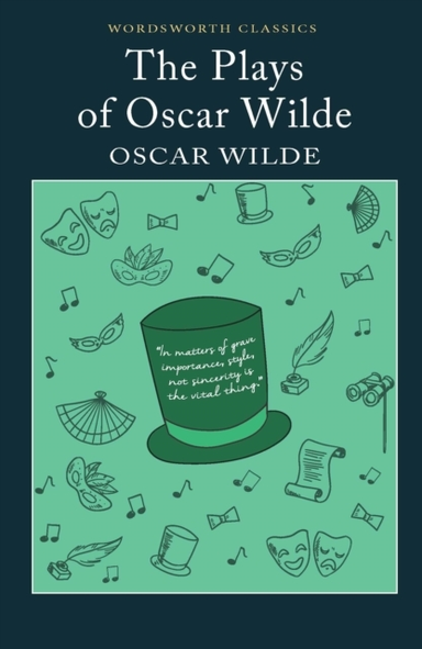 The Plays Of Oscar Wilde