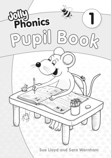 Jolly Phonics Pupil Book 1In Precursive Letters (British Eng