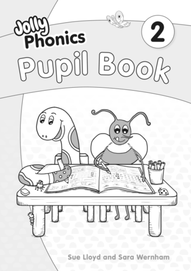 Jolly Phonics Pupil Book 2In Precursive Letters (British Eng