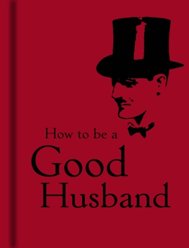 How To Be A Good Husband
