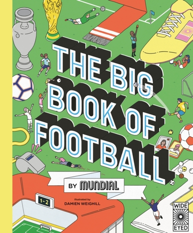The Big Book Of Football By Mundial