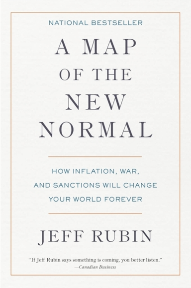 A Map Of The New Normal How Inflation, War, And Sanctions Wi