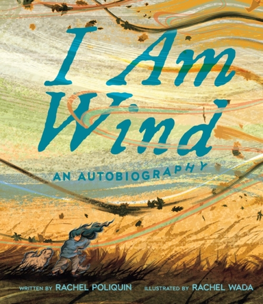 I Am Wind An Autobiography