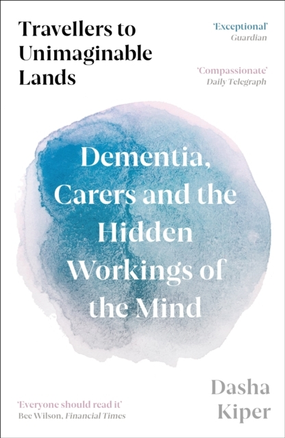Billede af Travellers To Unimaginable Landsdementia Carers And The Hid