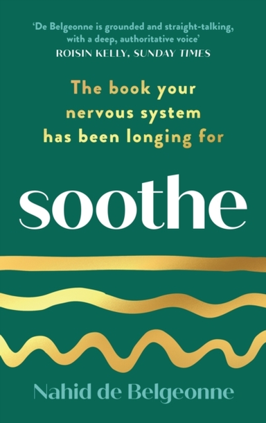 Soothethe Book Your Nervous System Has Been Longing For