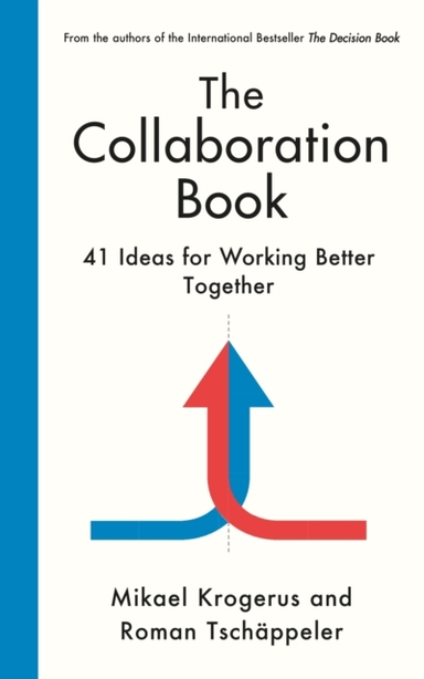 The Collaboration Book41 Ideas For Working Better Together