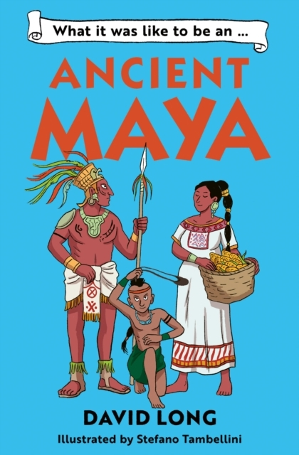 Billede af What It Was Like To Be An Ancient Maya