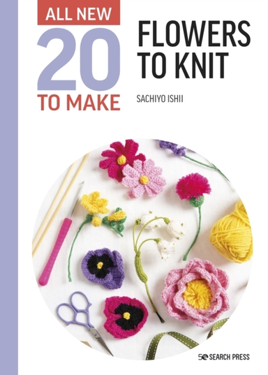 All-New Twenty To Make Flowers To Knit