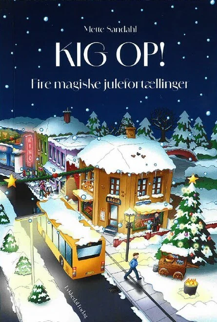 Billede af KIG OP! Fire magiske julefortællinger