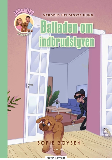 Verdens heldigste hund - balladen om indbrudstyven