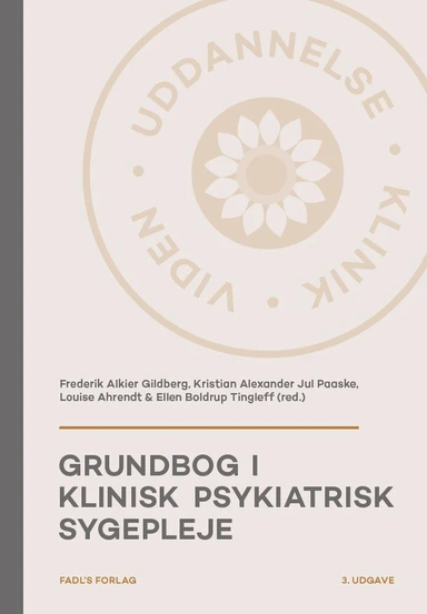 Grundbog i klinisk psykiatrisk sygepleje, 3. udg