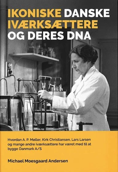 Ikoniske danske iværksættere og deres DNA