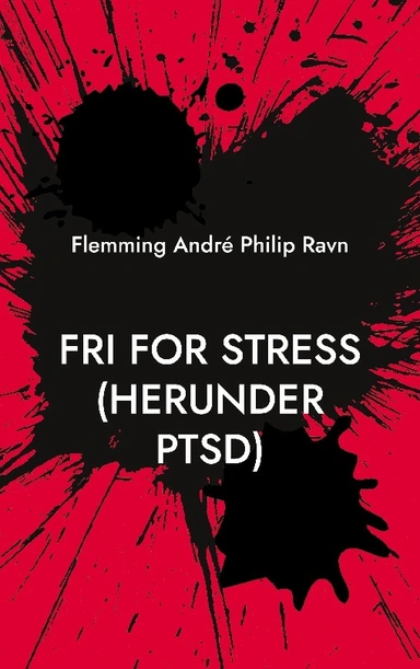 Fri for stress (herunder PTSD)