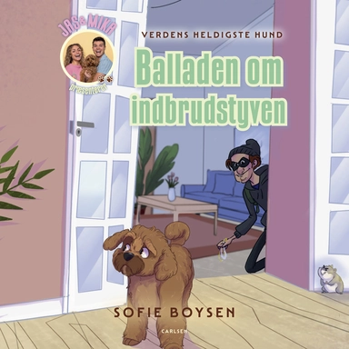 Verdens heldigste hund - balladen om indbrudstyven