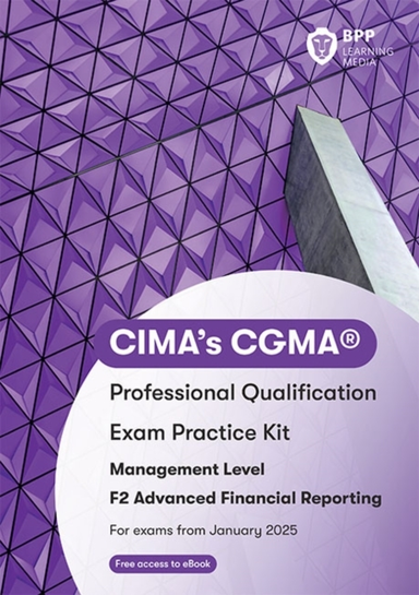 Cima F2 Advanced Financial Reporting Exam Practice Kit
