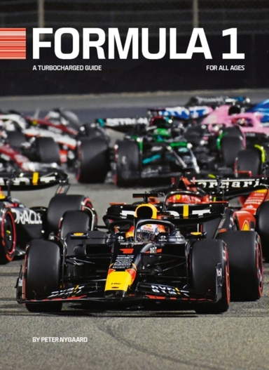 Formula 1A Turbocharged Guide For All Ages