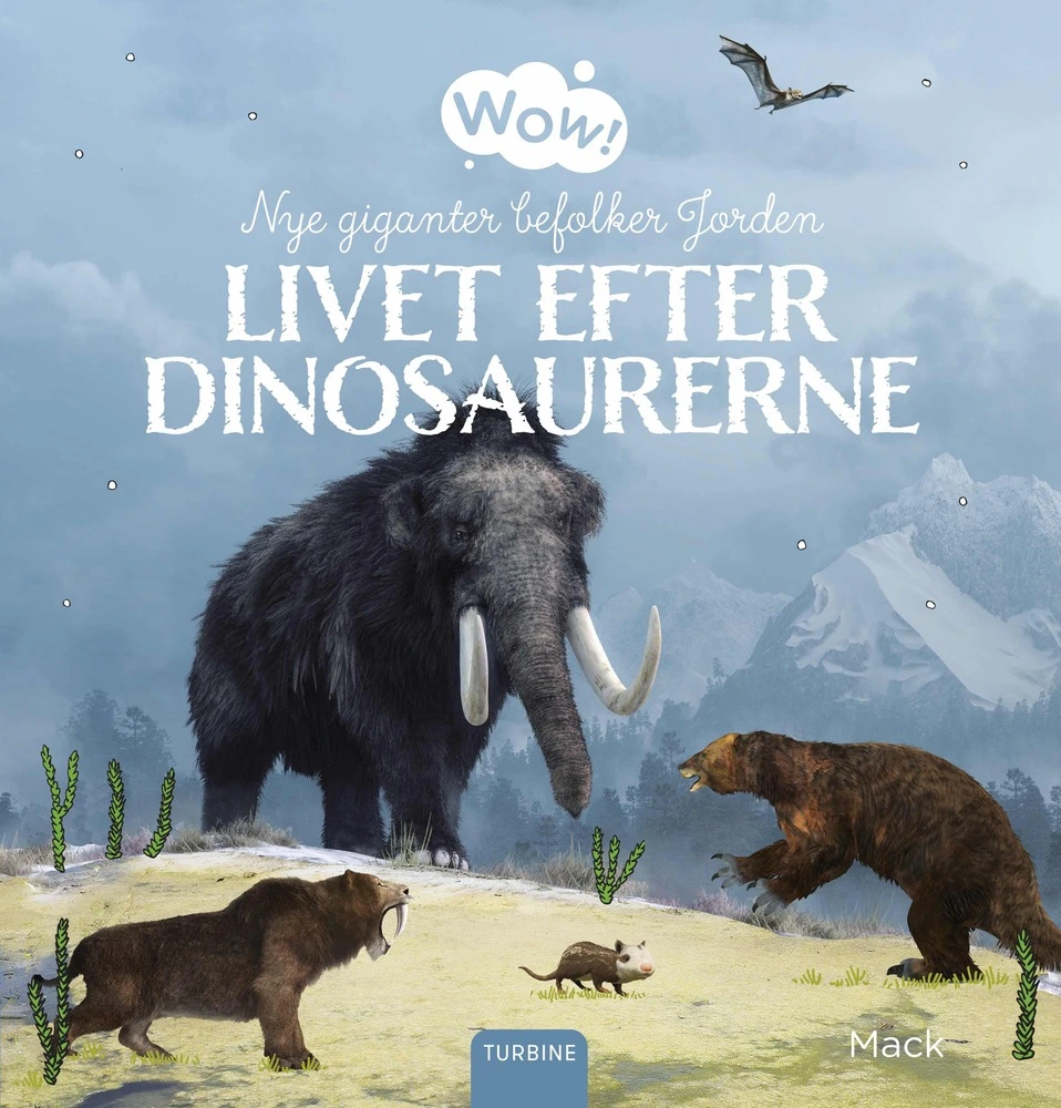 Wow! Livet Efter Dinosaurerne. Nye Giganter Befolker Jorden