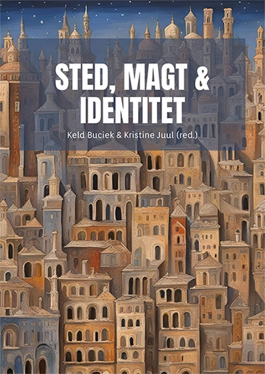 STED, MAGT & IDENTITET